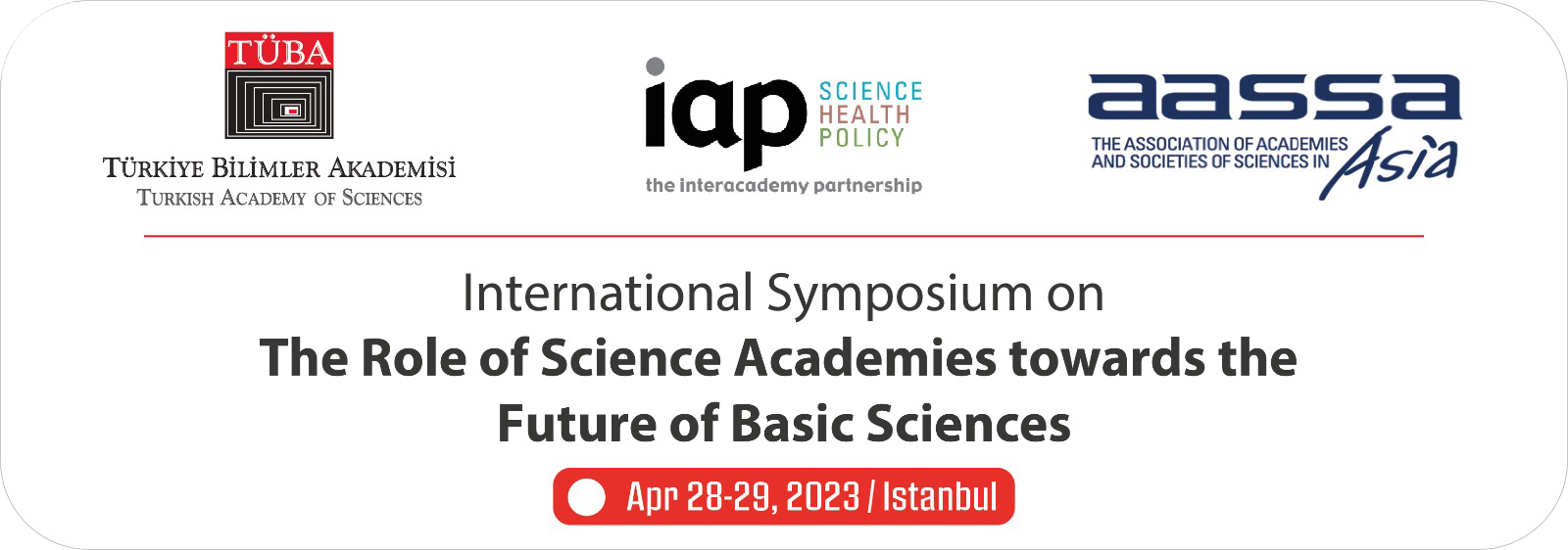 International Symposium on The Role of Science Academies towards the Future of Basic Sciences